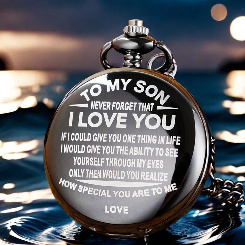 "To MY SON I LOVE YOU" Gifts Pocket Watch, High Quality Clock Quartz Waist Chain Creative Bless Watches Best Wishes