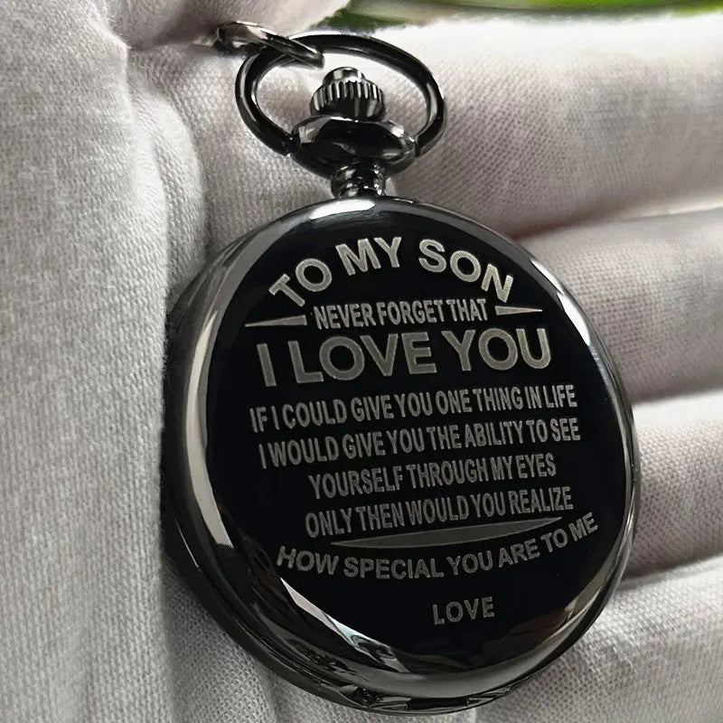"To MY SON I LOVE YOU" Gifts Pocket Watch, High Quality Clock Quartz Waist Chain Creative Bless Watches Best Wishes