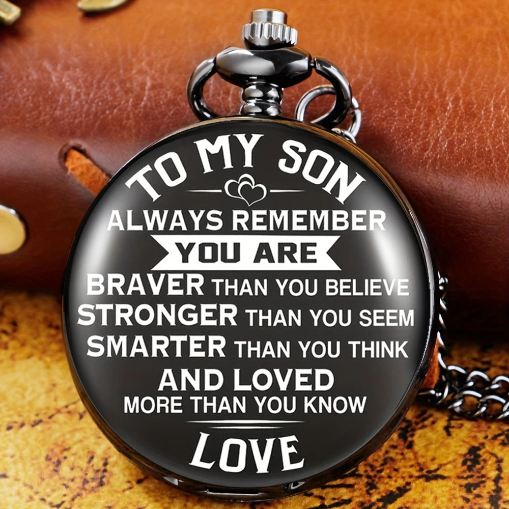To MY SON Gifts Pocket Watch, Always remember "YOU ARE BRAVER" Quartz Waist Chain Pocket Watch Exquisite Clock Vintage Relogio